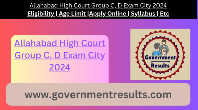 Allahabad High Court Group C, D Exam City 2024