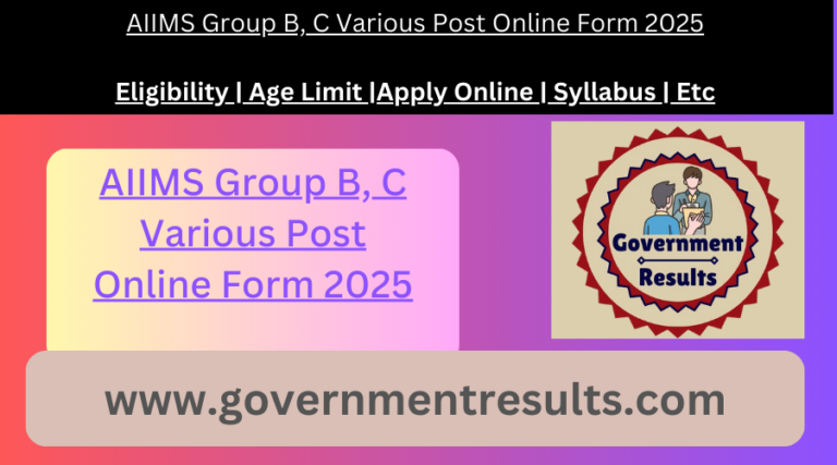 AIIMS Group B, C Various Post Online Form 2025
