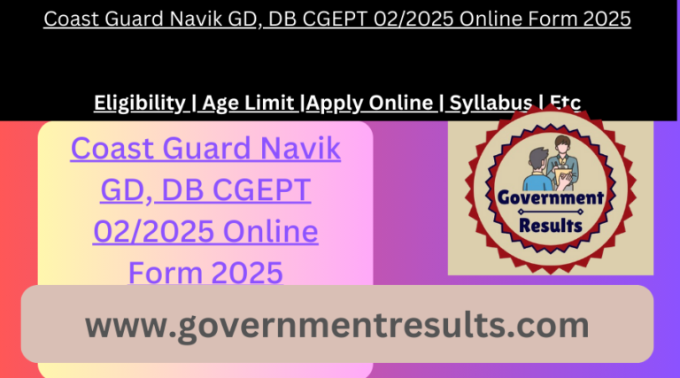 Coast Guard Navik GD, DB CGEPT 02/2025 Online Form 2025
