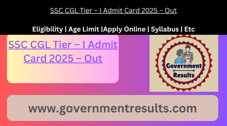 SSC CGL Tier – I Admit Card 2025 – Out