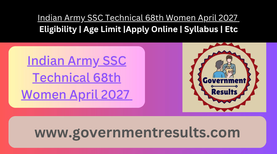 Indian Army SSC Technical 68th Women April 2027